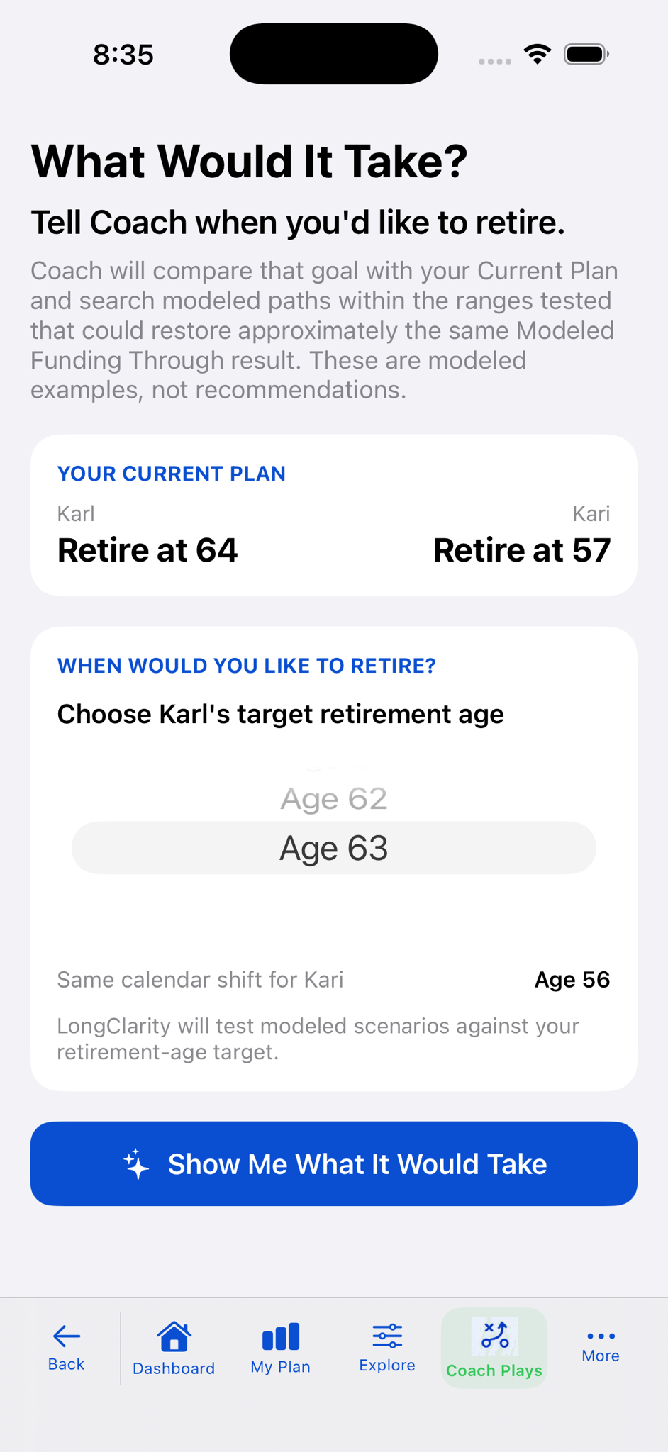 What Would It Take Coach Play asking for a target retirement age and comparing it with the Current Plan.